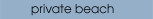 private beach